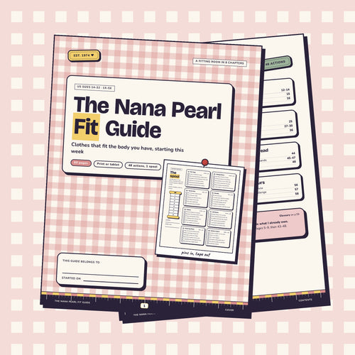 The Nana Pearl Fit Guide: 60-page printable and fillable PDF for US sizes 14-32