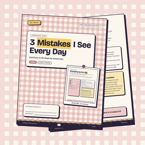 3 Mistakes I See Every Day: free 7-page plus-size fit guide by Nana Pearl
